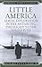 Little America: Aerial Exploration in the Antarctic, The Flight to the South Pole (Admiral Byrd Classics)
