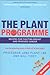 The Plant Programme: Recipes for Fighting Breast and Prostate Cancer by Gillian Tidey, Jane Plant