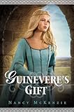 Guinevere's Gift (The Chrysalis Queen Quartet)