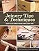 Joinery Tips & Techniques