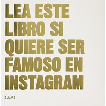 Lea este libro si quiere ser famoso en instagram Lea este libro si quiere ser famoso en instagram