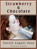 Strawberry & Chocolate - 90 Photos of Lesbian Passion (Lesbian Lovers Book 1)