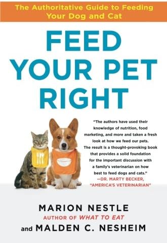 Feed Your Pet Right: The Authoritative Guide to Feeding Your Dog and Cat