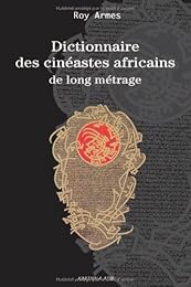 Dictionnaire des cinéastes africains de long métrage