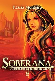 Livro Soberana: A ascensão da rainha de Marte