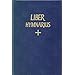The Church’s book for Latin hymns for the Liturgy of Hours Liber Hymnarius