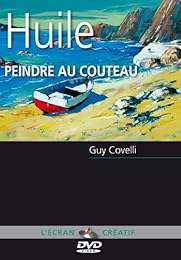 Huile Peindre Au Couteau Guy Covelli Vol 4