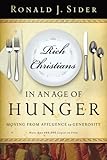 Rich Christians in an Age of Hunger: Moving from Affluence to Generosity