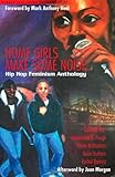 Home Girls Make Some Noise!: Hip-Hop Feminism Anthology