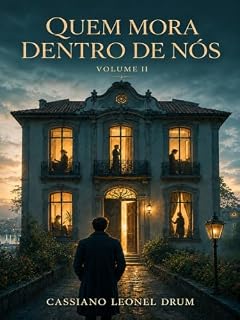 Livro QUEM MORA DENTRO DE NÓS VOLUME II