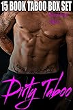 Dirty Taboo (15 BOOK ULTIMATE TABOO BUNDLE)