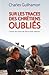 Sur les traces des Chrétiens oubliés by 