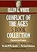 CONFLICT OF THE AGES: THE FIVE BOOKS. Patriarchs And Prophets; Prophets And Kings; The Desire Of Ages; The Acts Of The Apostles; The Great Controversy (Timeless Wisdom Collection)