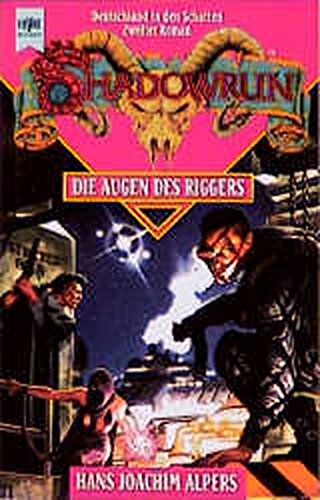 Die Augen Des Riggers 11 Roman Pandur Trilogie 2 Heyne Science Fiction Und Fantasy 06 Alpers Hans J Amazon De Bucher