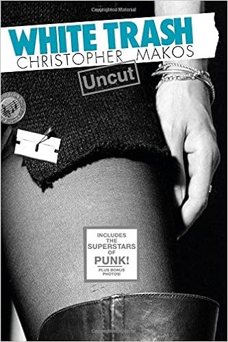 Amazon Com White Trash Uncut 9780989170468 Makos Christopher Crispo Andrew Wise Peter Books