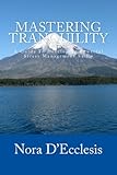 Mastering Tranquility by Nora D'Ecclesis