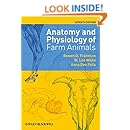 Anatomy and Physiology of Farm Animals: 9780813813943: Medicine