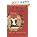 Secret of the Vajra World: The Tantric Buddhism of Tibet (World of Tibetan Buddhism, Vol. 2)