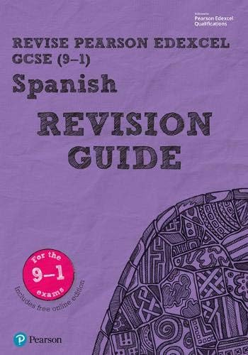 Pearson REVISE Edexcel GCSE (9-1) Spanish Revision Guide: (with free online Revision Guide) for home learning, 2021 assessments and 2022 exams (Revise Edexcel GCSE Modern Languages 16)