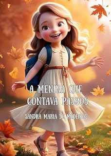 Livro A MENINA QUE CONTAVA PASSOS