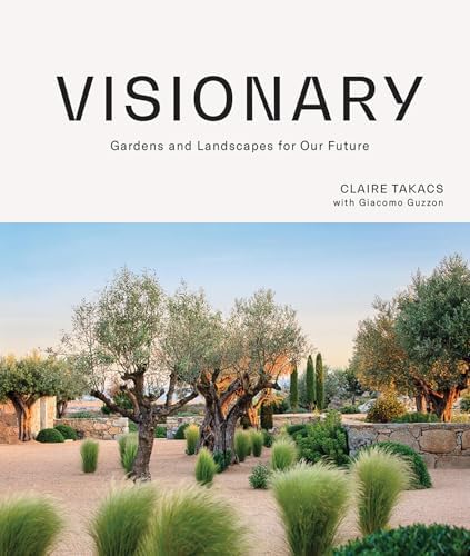 Gardens of the Future: Unique Visions for a Changing World