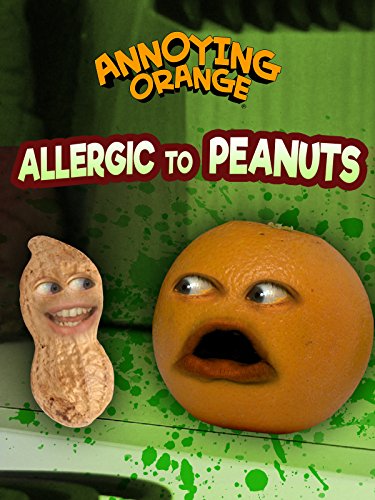 Download Annoying Orange - Allergic to Peanuts Download Annoying Orange - Allergic to Peanuts