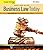 Cengage Advantage Books: Business Law Today, The Essentials: Text and Summarized Cases