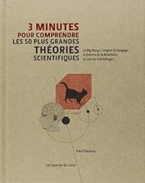 3 minutes pour comprendre les 50 plus grandes théories scientifiques