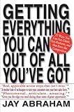 Getting Everything You Can Out of All You've Got: 21 Ways You Can Out-Think, Out-Perform, and Out-Earn the Competition cover