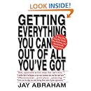 Getting Everything You Can Out of All You've Got: 21 Ways You Can Out-Think, Out-Perform, and Out-Earn the Competition
