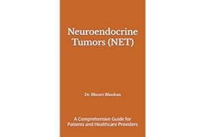 Neuroendocrine Tumors (NET): A Comprehensive Guide for Patients and Healthcare Providers