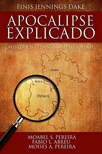 Apocalipse Explicado (Portuguese Edition)
