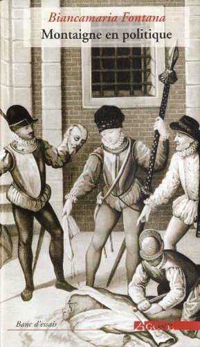 Montaigne en politique