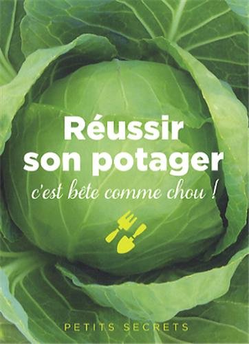 Réussir son potager
