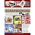 The Ultimate Practical Guide to Scrapbooking: Creating Fabulous Lasting Memory Journals To Cherish