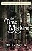 The Time Machine (Enriched Classics) by H.G. Wells