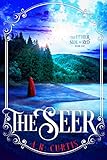 The Seer: The Other Side of Red, Bk 1 by A.R. Curtis
