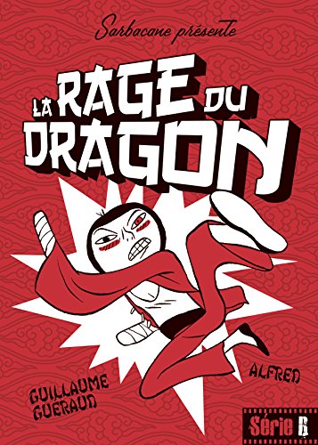 La  rage du dragon