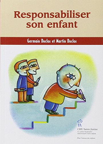 Responsabiliser son enfant (French Edition) by GERMAIN DUCLOS