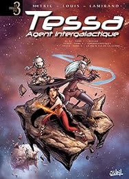Tessa, agent intergalactique