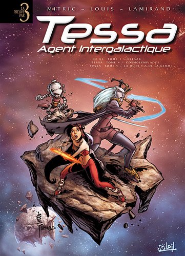 Tessa, agent intergalactique
