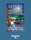 Myles and the Monster Outside: Weird Stories Gone Wrong
