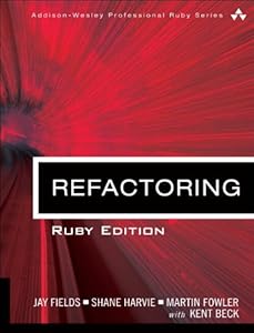 Refactoring: Ruby Edition (Addison-Wesley Professional Ruby Series) book cover