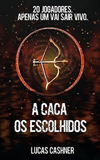 Livro A Caça - Os Escolhidos