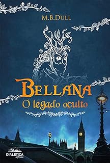 Livro Bellana: o legado oculto