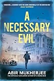 A Necessary Evil