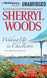 Waking Up in Charleston (Charleston Trilogy)