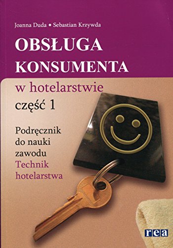 Obsluga konsumenta w hotelarstwie Podrecznik Czesc 1