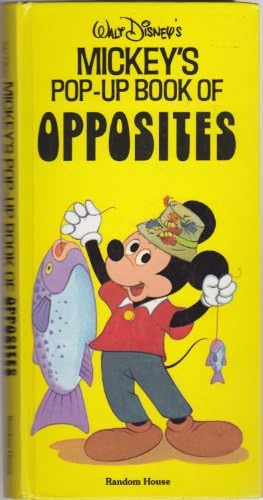 Walt Disney's Mickey's Pop-Up Book of Opposites Hardcover – 1 Jul 1985