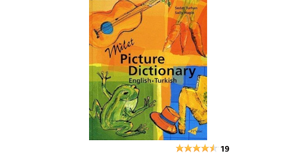 Milet Picture Dictionary English Turkish Turhan Sedat Hagin Sally 9781840593617 Amazon Com Books